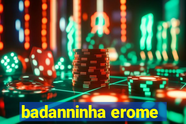 badanninha erome